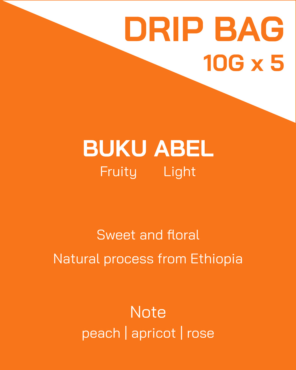Drip Bag | Ethiopia | Buku Abel | Natural Process | Light