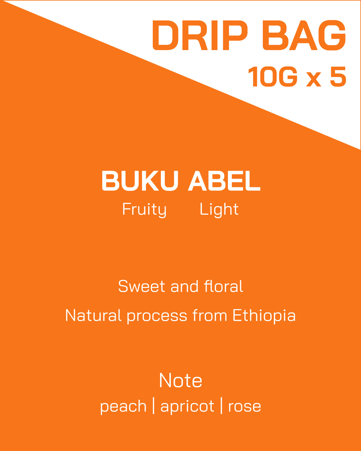 Drip Bag | Ethiopia | Buku Abel | Natural Process | Light