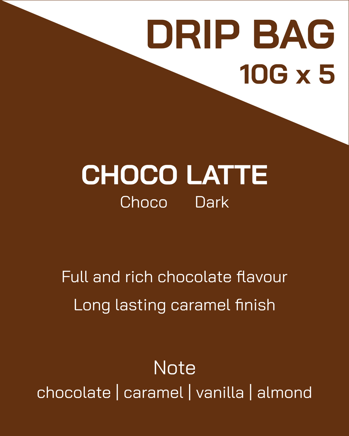 Drip Bag | Choco Latte | Choco | Dark