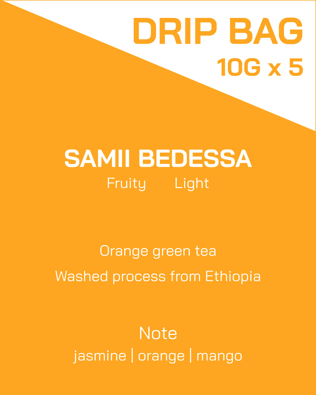 Drip Bag | Ethiopia | Samii Bedessa | Washed Process | Light