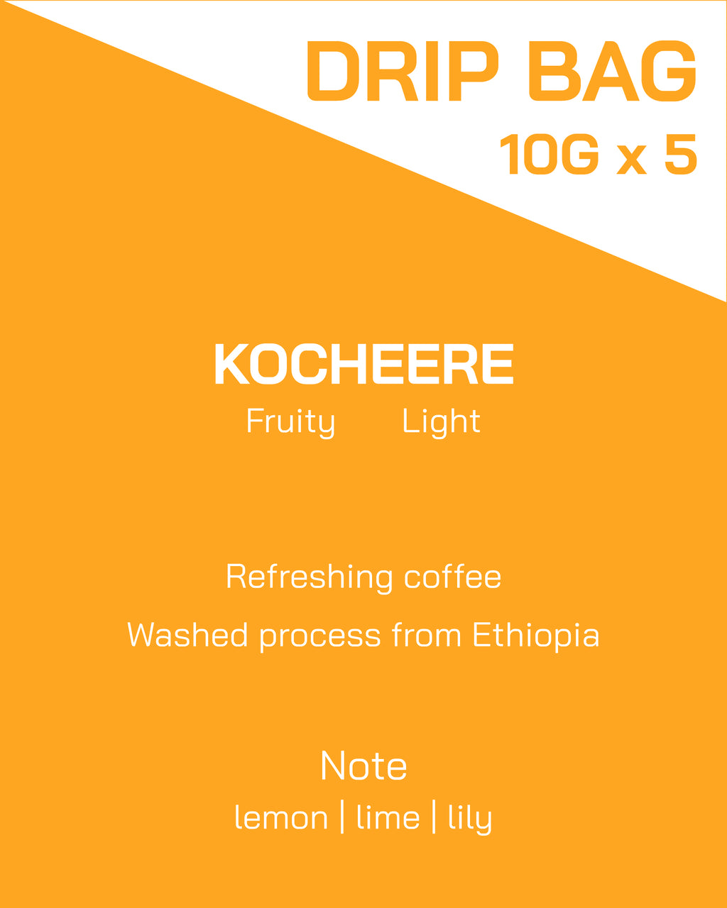 Drip Bag | Ethiopia | Kochere | Washed Process | Light