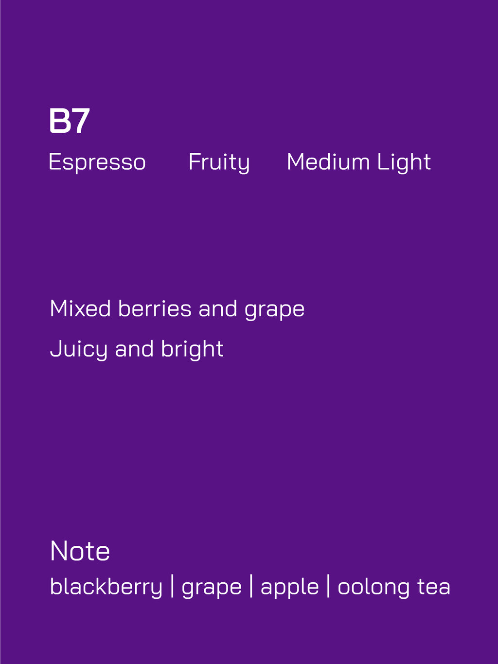 Espresso Blend | B7 | Fruity | Medium Light