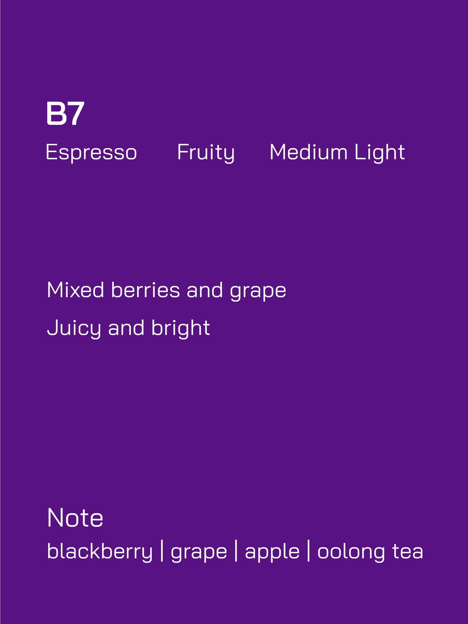 Espresso Blend | B7 | Fruity | Medium Light