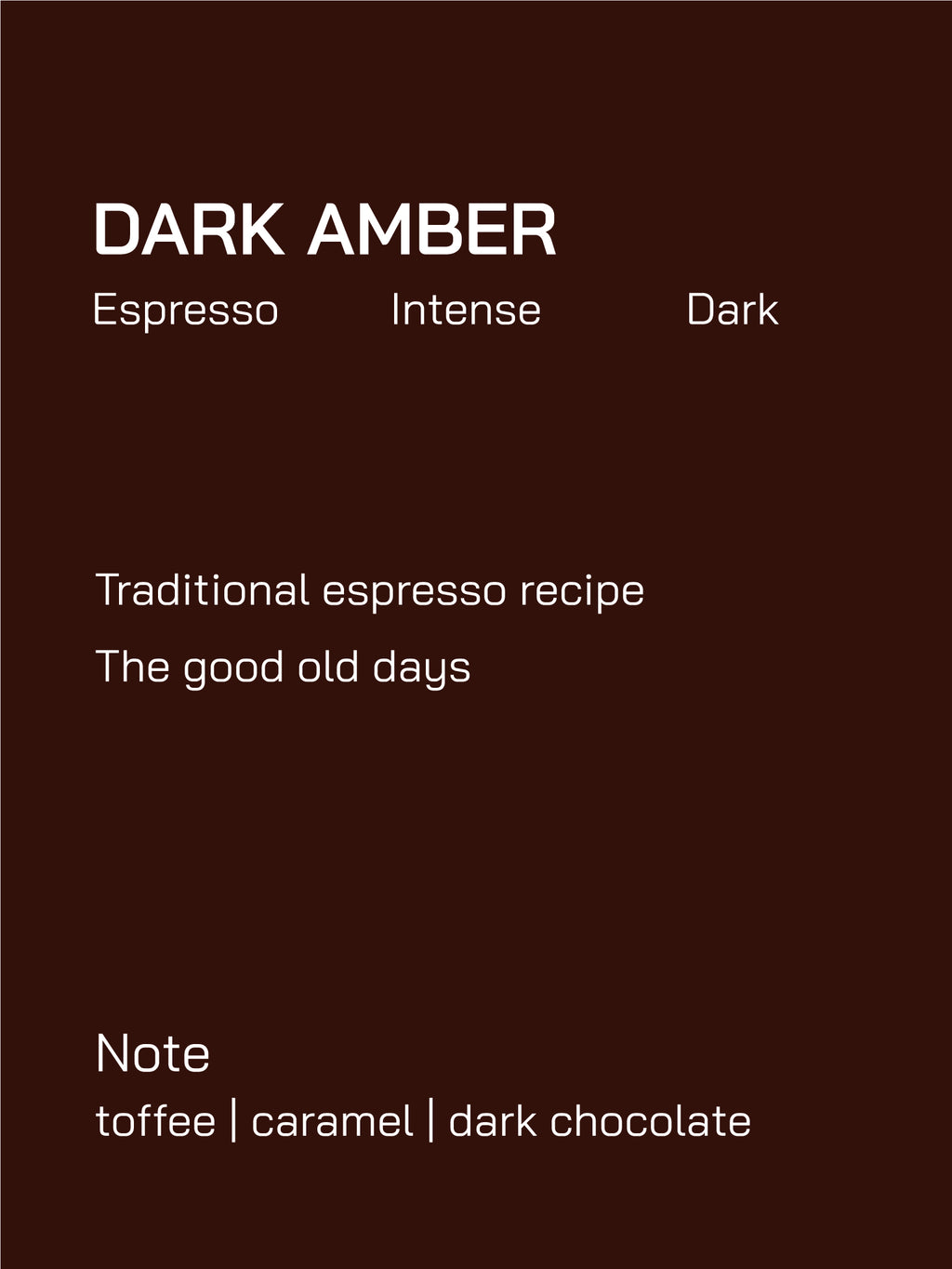 Espresso Blend | Dark Amber | Intense | Dark