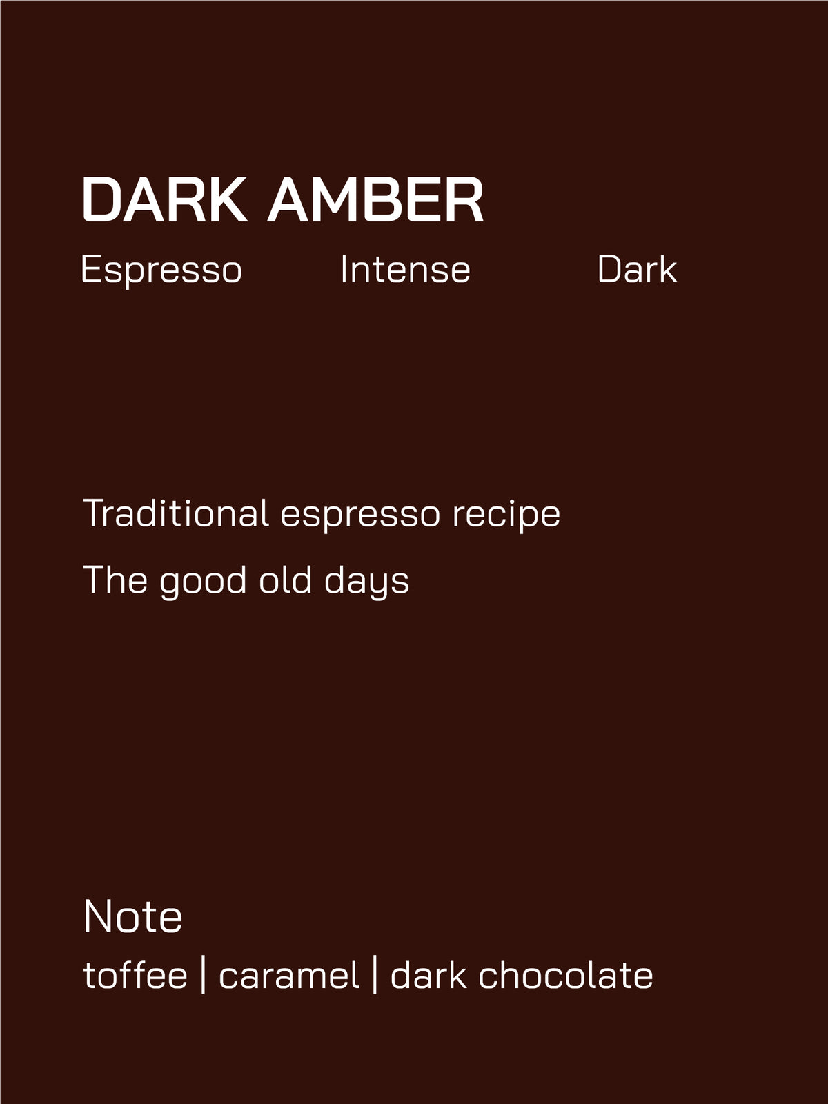 Espresso Blend | Dark Amber | Intense | Dark