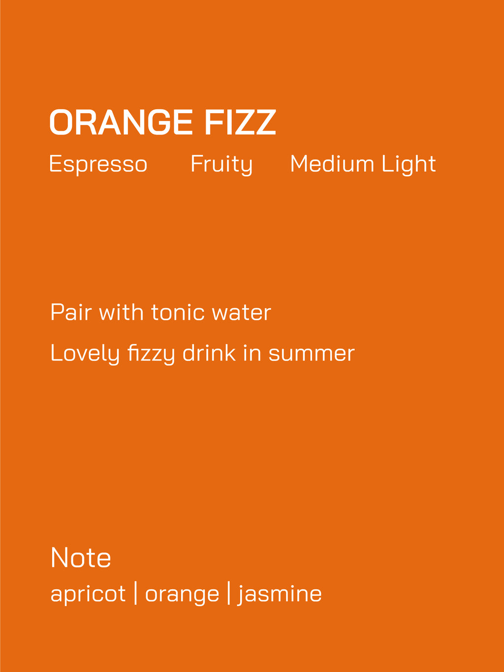Espresso Blend | Orange Fizz | Fruity | Medium Light