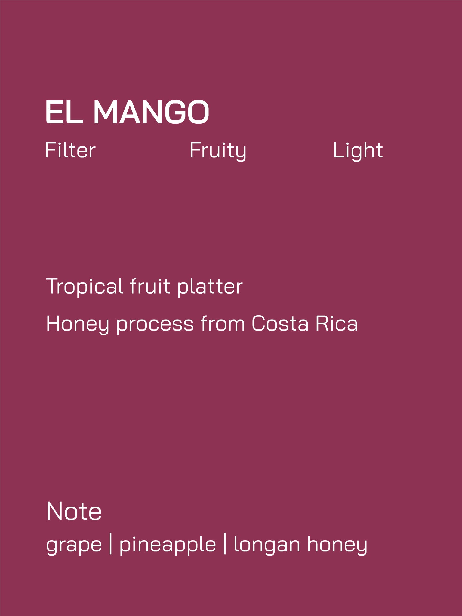 Filter | Costa Rica | Finca El Mango | Passion Honey Process | Light