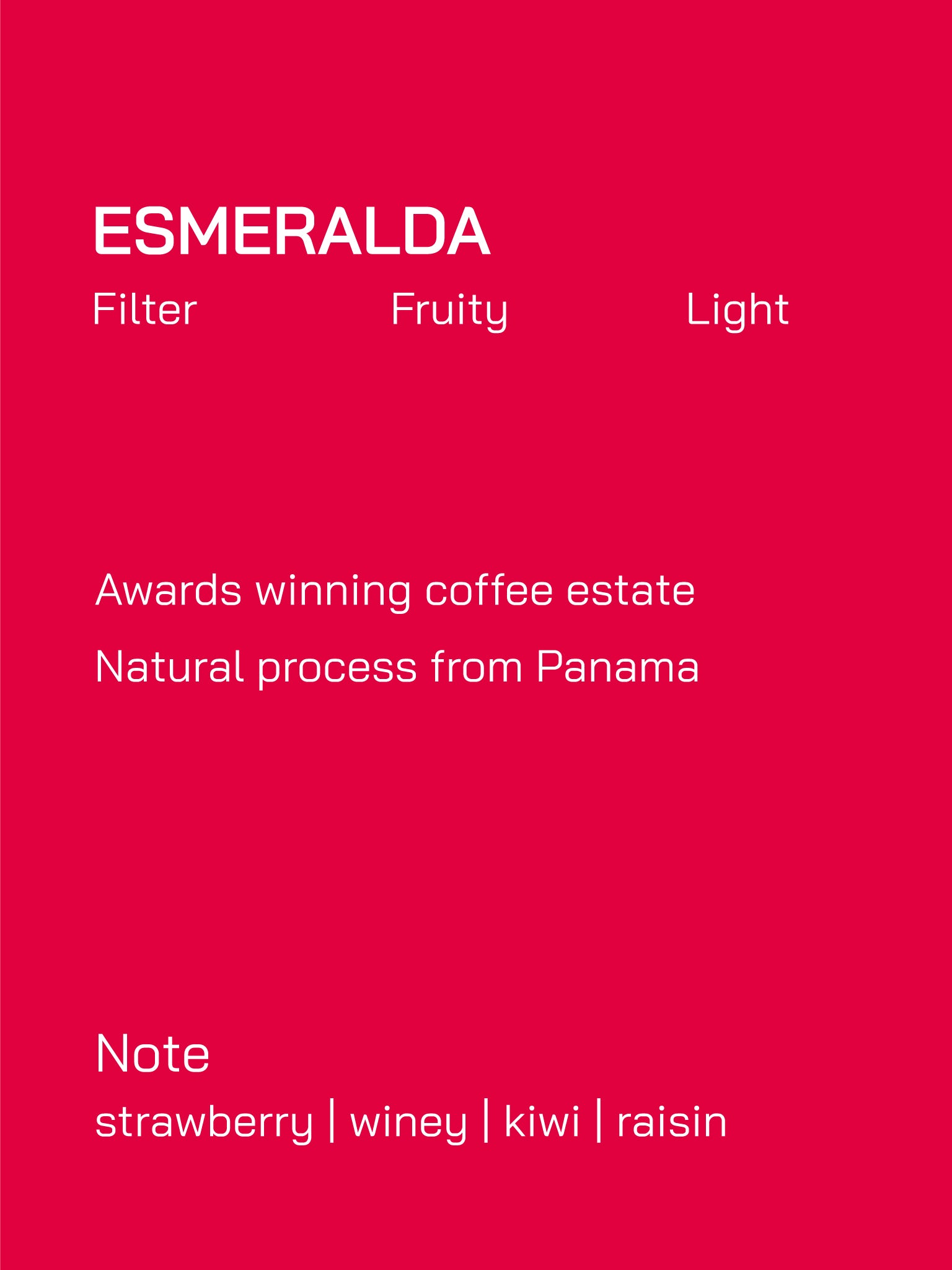 Filter | Panama | Esmeralda | Natural Process | Light
