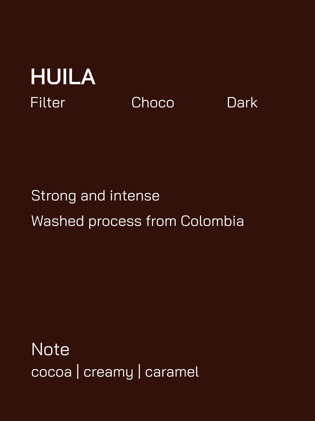 Filter | Colombia | Huila | Washed Process | Dark