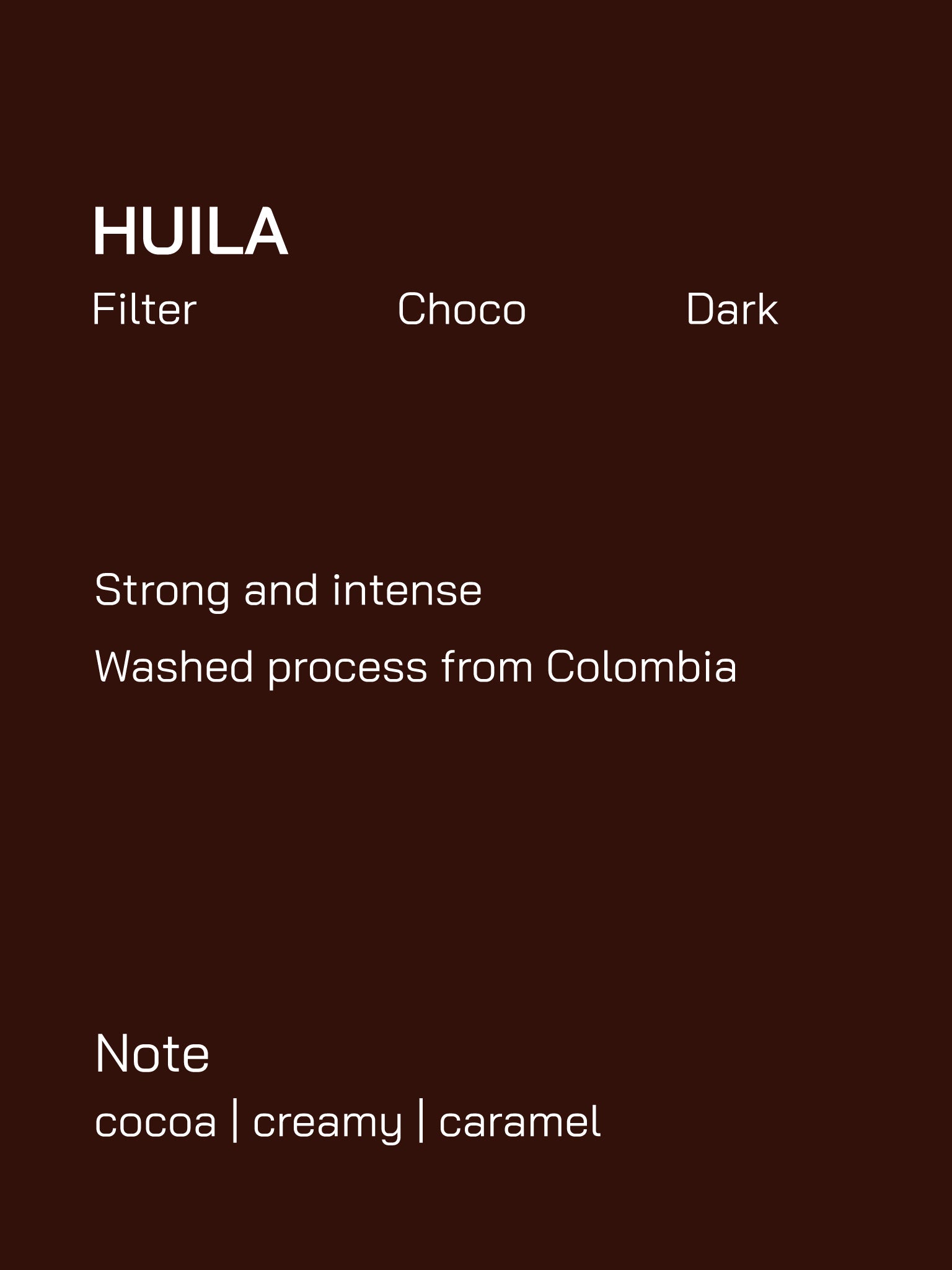 Filter | Colombia | Huila | Washed Process | Dark