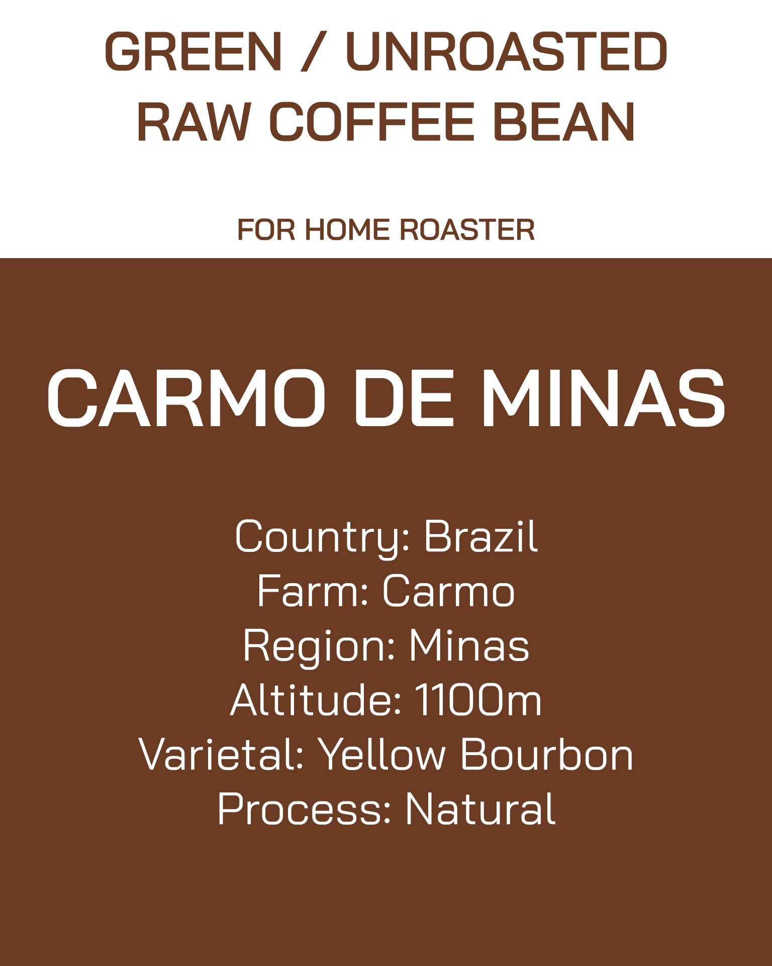 Unroasted | Green Bean | Brazil | Minas | Natural