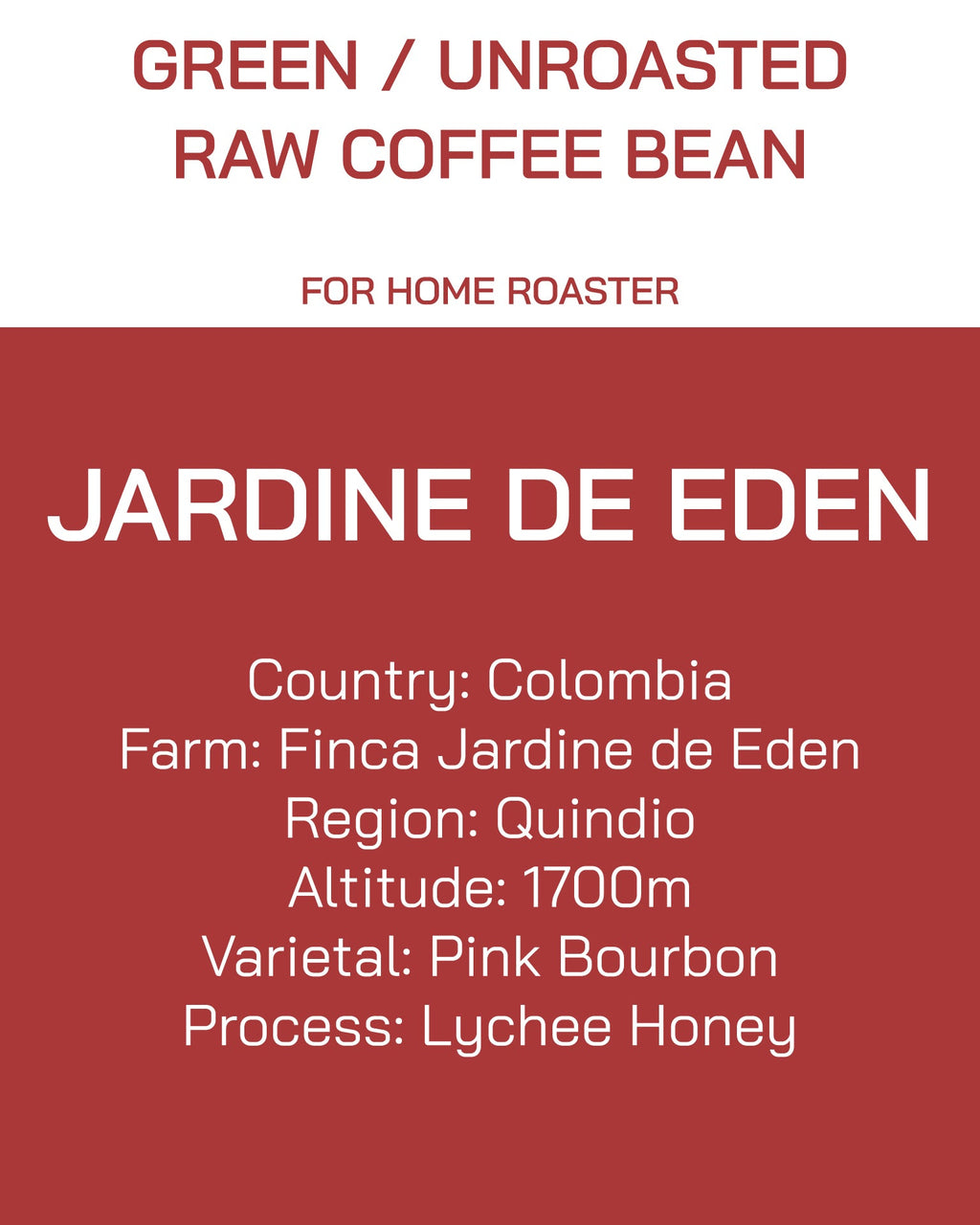 Unroasted | Green Bean | Colombia | Finca Jardine de Eden | Lychee Honey