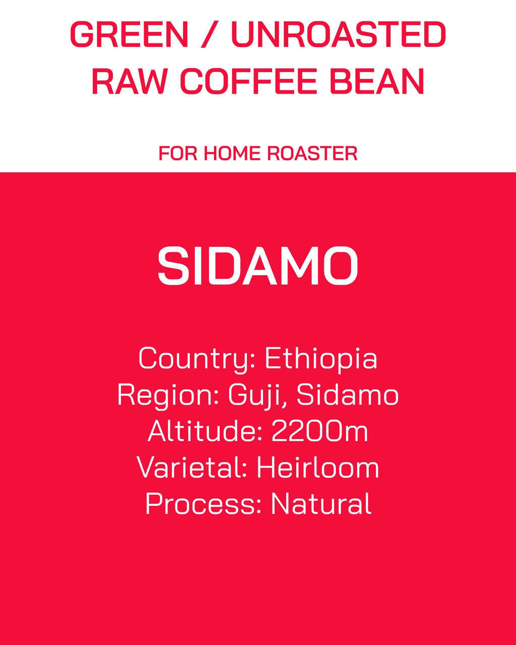 Unroasted | Green Bean | Ethiopia | Sidamo | Natural