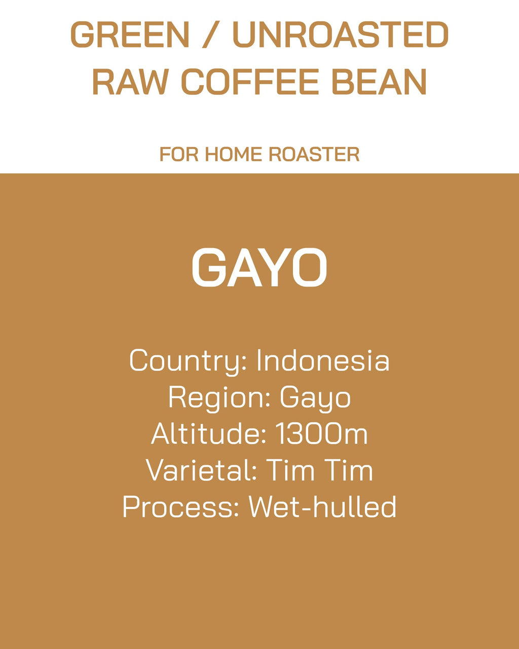 Unroasted | Green Bean | Indonesia | Gayo | Wet-hulled